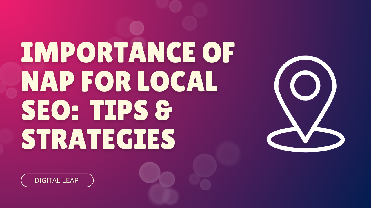 Importance of NAP for Local SEO