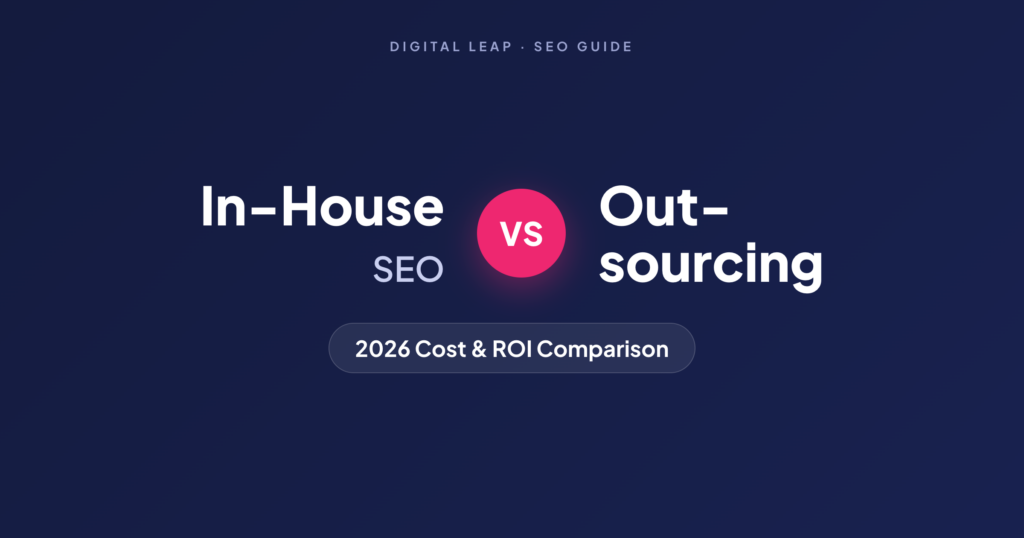 In-House SEO vs Outsourcing 2026 cost and ROI comparison