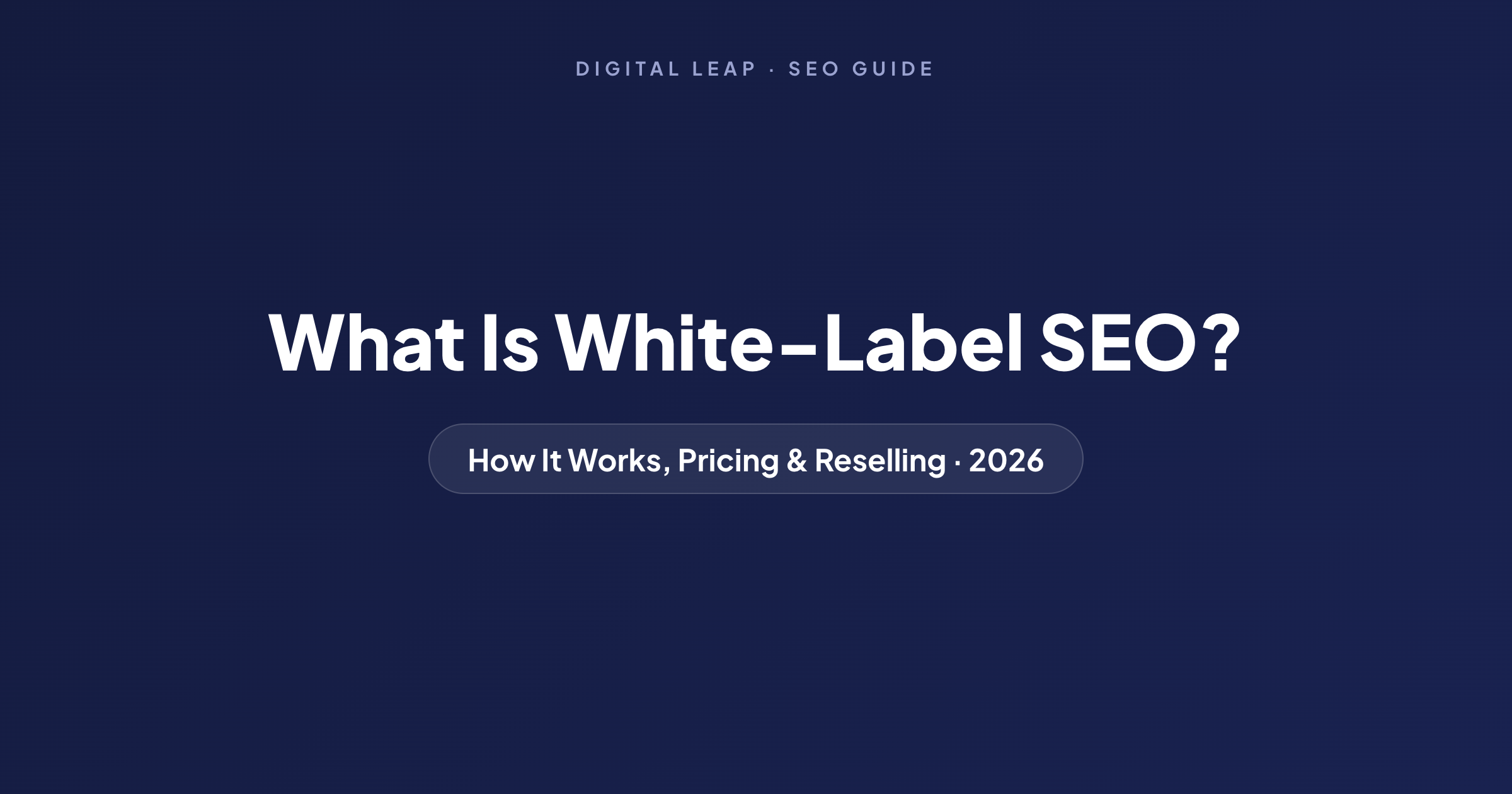 What is white label SEO — how it works, pricing and reselling