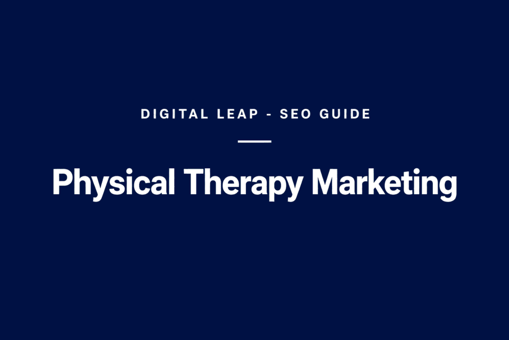 Physical Therapy Marketing