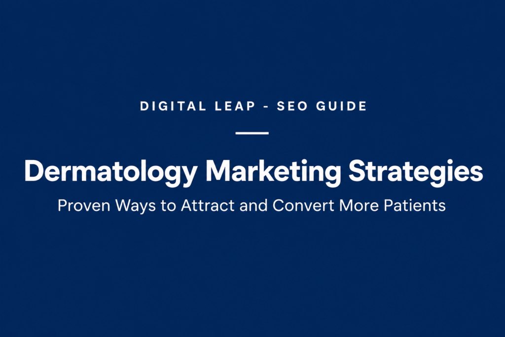 dermatology marketing strategies